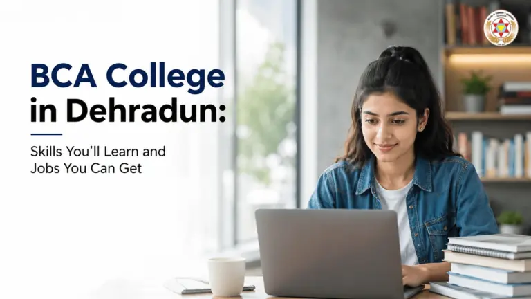 BCA College in Dehradun Skills You'll Learn and Jobs You Can Get